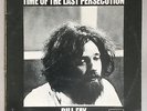 BILL FAY’S OWN COPY OF HIS SECOND ALBUM, TIME OF THE LAST PERSECUTION, INSCRIBED