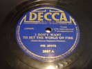 Ink Spots I DON'T WANT TO SET THE WORLD ON FIRE / HEY DOC