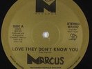 Marcus - Love They Don't Know 12