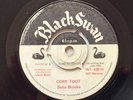 BABA BROOKS - CORK FOOT - BLACK SWAN 7INCH