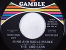 Crossover/Sweet Soul 45 CRUISERS Mink And Sable Mable GAMBLE HEAR NM promo