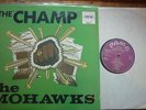 northern soul mohawks the champ uk lp reissue deleted mint