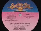 Major Harris - Gotta Make Up Your Mind 12