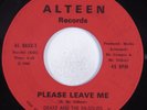 Northern Soul 45 DRAKE & EN-SOLIDS Please Leave Me ALTEEN HEAR