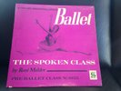 Ballet the spoken class Roni Mahler 1025 pre ballet class  statler records LP