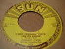 SUN 309 JOHNNY CASH I Just Thought You'd Like to Know LAST COPY M-