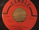 northern soul INTRUDERS YOU BETTER CHECK YOURSELF ORIGINAL USA 45