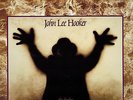 MFD IN CANADA NM 1989 LP JOHN LEE HOOKER : THE HEALER