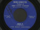 Oregon Rockabilly Instros 45   ORBIT ROCKERS   ROCK IT   Listen