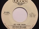 LEE SHOT WILLIAMS Get Some Order / Thing Is Through SHAMA 45 RARE DEEP FUNK NM