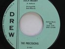 Hear  Northern Soul 45 The Precisions - Such Misery / A Lover'S Plea On Drew