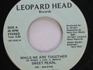 Hear  Northern Soul Crossover 45 Sweet Pearl - While We Are Together / You Mean
