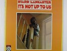 Byard Lancaster - It's Not Up To Us LP - Vortex VG+