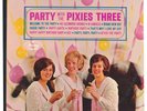 PARTY WITH THE PIXIES THREE / 1964 teener STEREO LP  / Near Mint   / HEAR IT