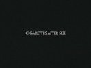 Cigarettes After Sex (2017, Vinyl NUEVO) Explicit Version