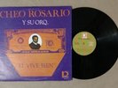 CHEO ROSARIO Y SU ORQ. EL VIVE BIEN EXC SALSA GUAGUANCO