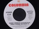BOBBY WOMACK & BROTHERHOOD: Home Is Where The Heart Is / Mono 45 (dj, close to