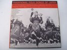 TRADITIONAL  FOLK SONGS OF JAPAN - FOLKWAYS LP