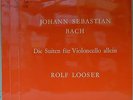 BACH - ROLF LOOSER - 6 CELLO SUITES - VDE LY 3007 - 3LP -