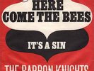 7'Barron Knights  Here come the Bees/It's A Sin   Metronome  Germany  RAR