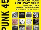Various - Punk 45: Sick On You  One Way Spit  After The Love..Volume 3