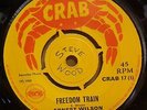 ERNEST WILSON - FREEDOM TRAIN  ORIGINAL  UK  CRAB  45  CLIP  MINT