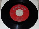 Famous Ward Singers 45 rpm Savoy 4150 I'm Getting Richer Gonna Move Upstairs