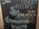 DUKE PEARSON TENDER FEELIN'S Blue Note 4035 Mono 47 W. 63rd,(VG+)