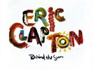 Eric Clapton ?– Behind The Sun Vinyl LP Inc Gatefold NEW