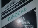 THE UNDEAD -  NINE TOES LATER single EX- MISFITS BOBBY STEELE 45 RPM 7