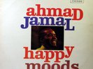 AHMAD JAMAL Happy Moods LP - Original Chess Jazz