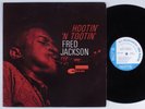 FRED JACKSON Hootin' 'N Tootin' BLUE NOTE LP promo mono NY USA