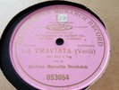 MARCELLA SEMBRICH LA TRAVIATA AH  FORS E LUI GRAMOPHONE MONARCH 053054