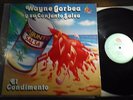 Wayne Gorbea Y Su Conjunto Salsa LP El Condimento EX Descarga USA