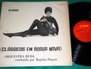 Rogerio Duprat e Ruda - Classicos em Bossa Nova BRAZIL LP 1962 HEAR Os Mutantes