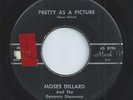 MOSES DILLARD northern PRETTY AS A PICTURE soul MARK V 45 HEAR