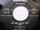 the MARVELLS doowop original MAGNET 45 DID SHE LEAVE YOU b/w LOVELY CHARMS dm872