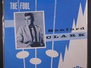 SANFORD CLARK: The Fool LP Sealed (UK, in heavy poly bag w/ 2