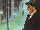 Sinatra, Frank - In The Wee Small Hours Vinyl LP Dol NEU