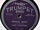 Luke McDaniels Whoa Boy Country Western Rockabilly 78 NM Trumpet 184 No More