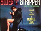LOWE, Mundell - Blues For A Stripper - Vinyl (coloured vinyl LP)