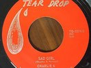 CHARLIE & THE JIVES - Sad Girl | RARE Chicano Tejano sweet soul Tear Drop 45