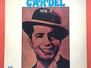 La Resurrection De Carlos Gardel Vol 3 Exitos De Sus Peliculas UA LATINOS 1975