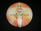LP PICTURE DISC WITHIN TEMPTATION / MOTHER EARTH / ORIG 2001 PRESS DSFA ORANGE