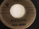 Vala Quons   Madelaine   45   Orig   Laguna   Monster Doo Wop   Scarce   L-102