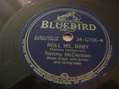 BLUES - TOMMY MCLENNAN- BLUEBIRD 78 RPM- ROLL ME BABY / BLUE AS I CAN BE- LISTEN
