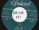 Luther Bond DOO WOP 45 (Federal 12279) I Cry/He Loves You Baby