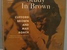STUDY IN BROWN CLIFFORD BROWN MAX ROACH ORIG EMARCY DEEP GROOVE