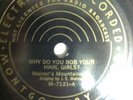 E 78 RPM Mainer's Mountaineers WHY DO YOU BOB YOUR HAIR, GIRLS?/ HOP ALONG PETER