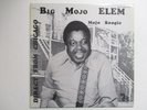 Blues- Vinyle LP - Big Mojo ELEM - Fr - MCM 900.303